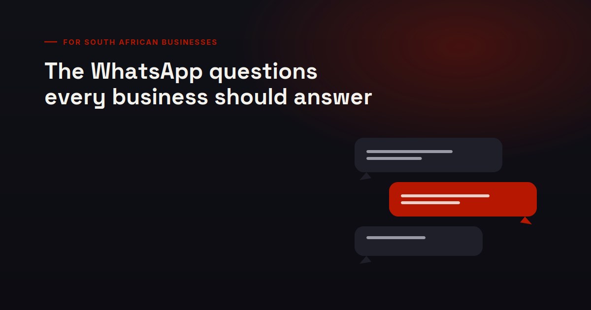 The WhatsApp questions every South African business should be able to answer